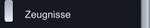 Zeugnisse